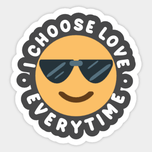 Choose Love Sticker